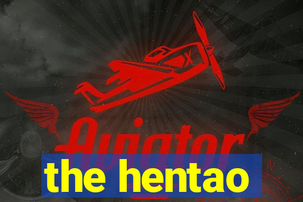 the hentao